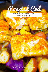 Roasted Cod Over Rainbow Potatoes