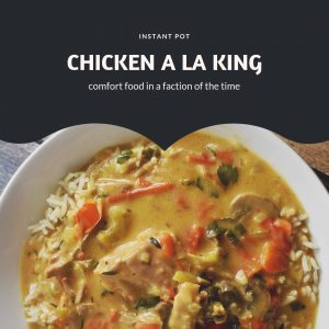 Instant Pot Chicken a la King