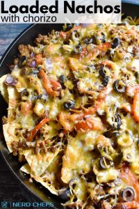 Loaded Nachos with Chorizo