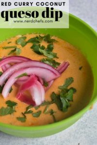 red curry coconut queso pin