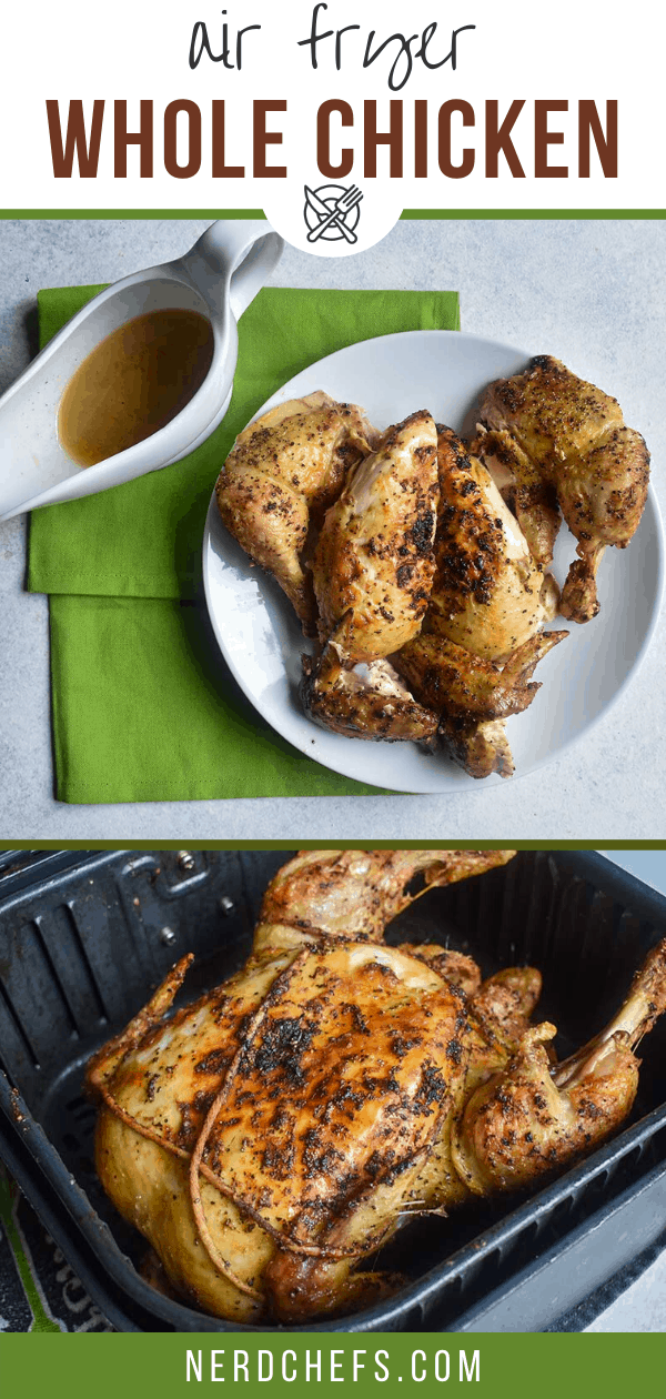 Air Fryer Whole Chicken | Roasted Chicken Recipe | Nerd Chefs